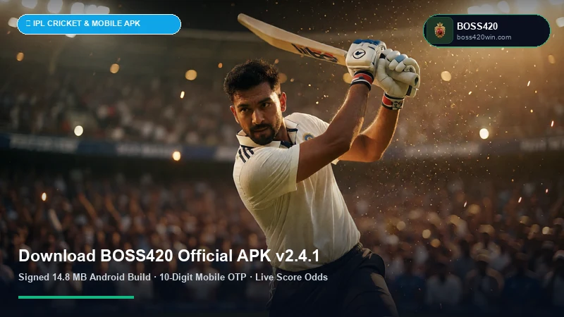 BOSS420 Official Android APK v2.4.1 Download & Installation